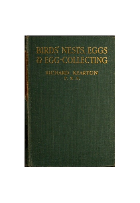 Birds' Nests, Eggs and Egg-Collecting