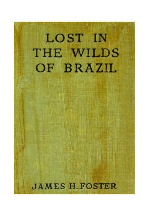 Lost in the Wilds of Brazil