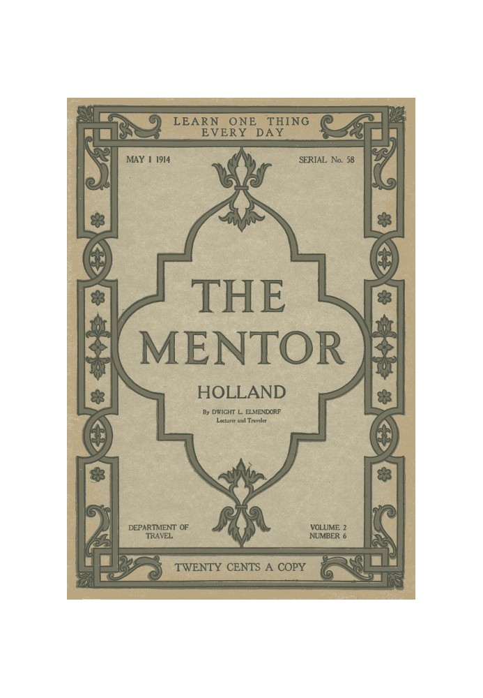 The Mentor: Holland, v. 2, Num. 6, серія № 58 1 травня 1914 р