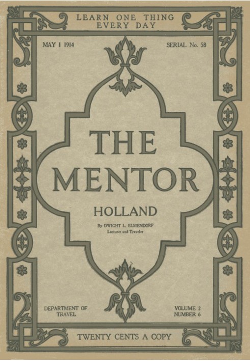 The Mentor: Holland, v. 2, Num. 6, серія № 58 1 травня 1914 р