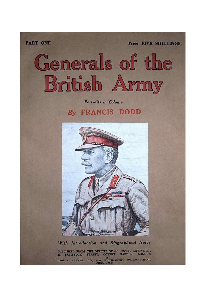 Generals of the British Army Portraits in Colour with Introductory and Biographical Notes