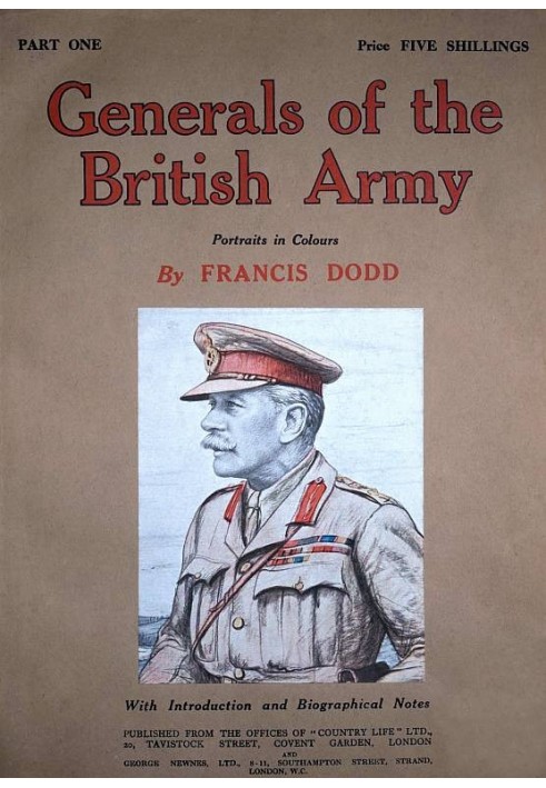 Generals of the British Army Portraits in Colour with Introductory and Biographical Notes