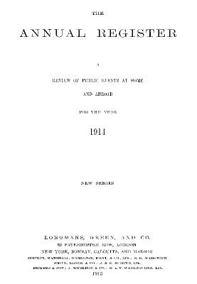 The Annual Register 1914 Огляд громадських подій в країні та за кордоном за 1914 рік