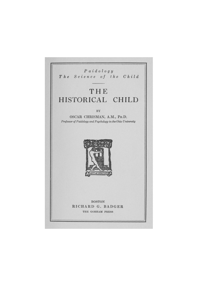 The Historical Child Paidology; The Science of the Child