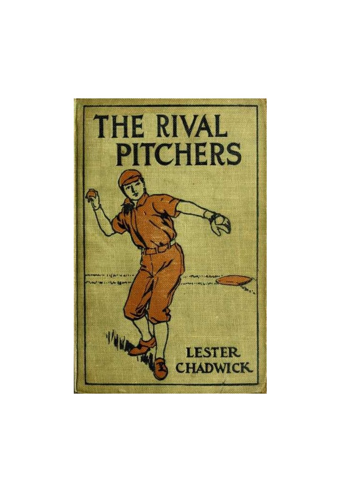 The Rival Pitchers: A Story of College Baseball