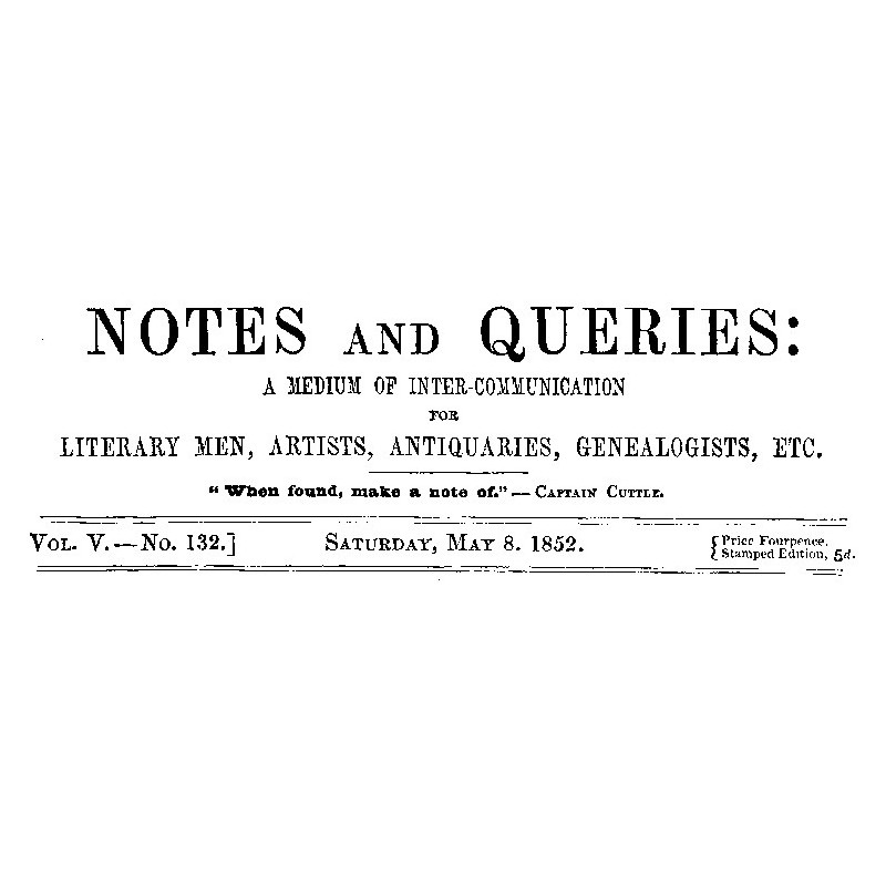 Notes and Queries, Vol. V,...