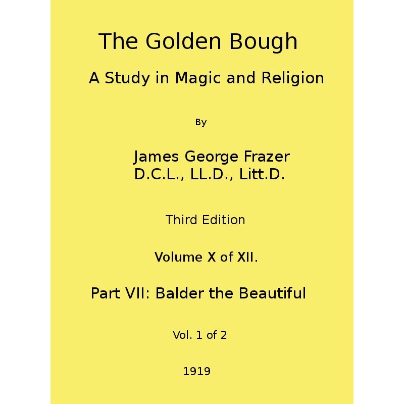 The Golden Bough: A Study...