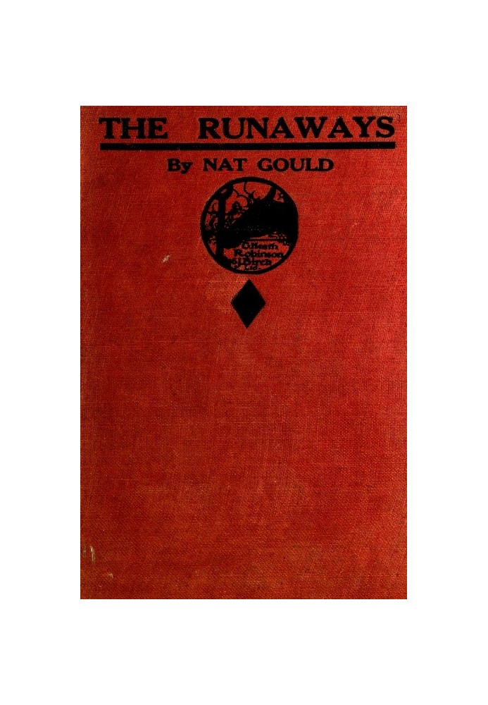 The Runaways: A New and Original Story