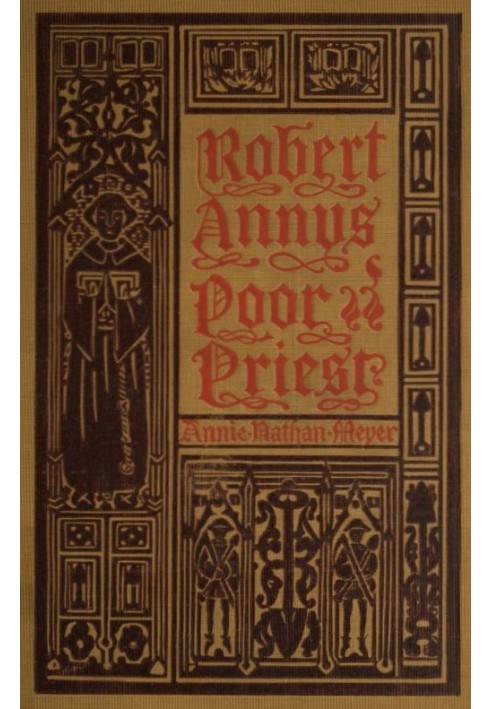 Robert Annys: Poor Priest. A Tale of the Great Uprising