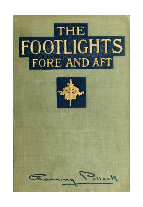 The Footlights, Fore and Aft