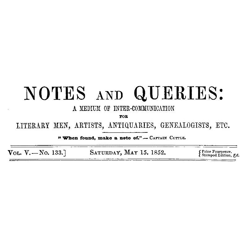 Notes and Queries, Vol. V,...
