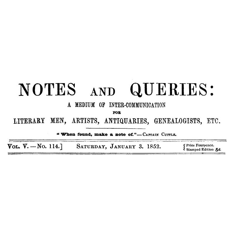 Notes and Queries, Vol. V,...