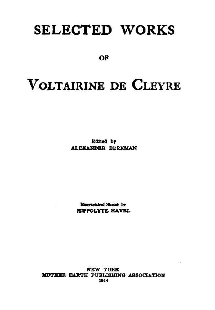 Selected Works of Voltairine de Cleyre