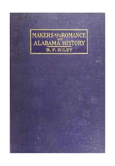 Makers and Romance of Alabama History