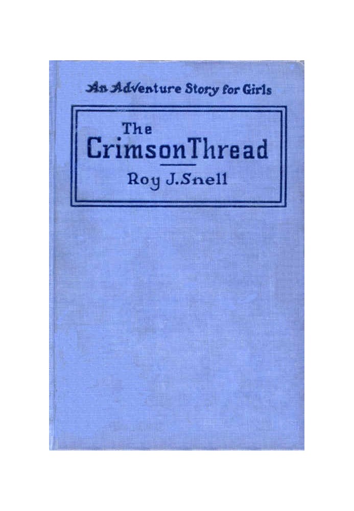 The Crimson Thread: An Adventure Story for Girls