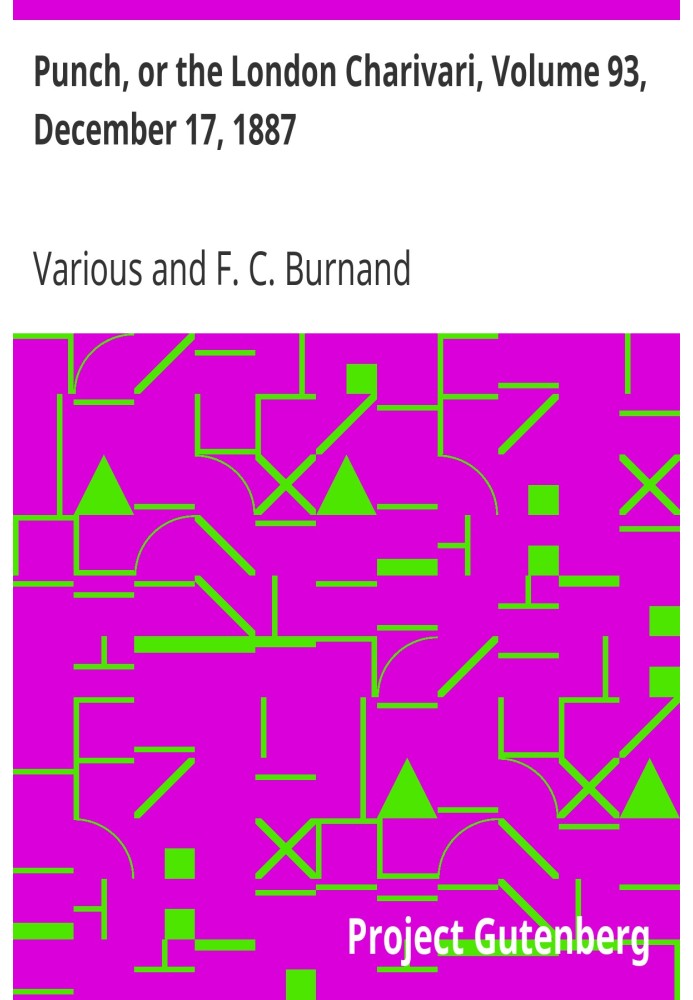 Панч, або Лондонський чаріварі, том 93, 17 грудня 1887 р