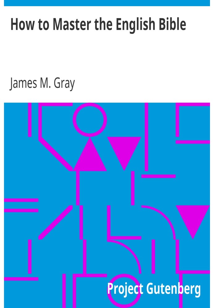 Як оволодіти англійською Біблією. Досвід, метод, результат, ілюстрація