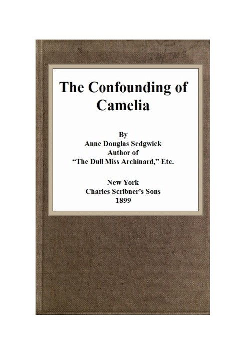 The Confounding of Camelia