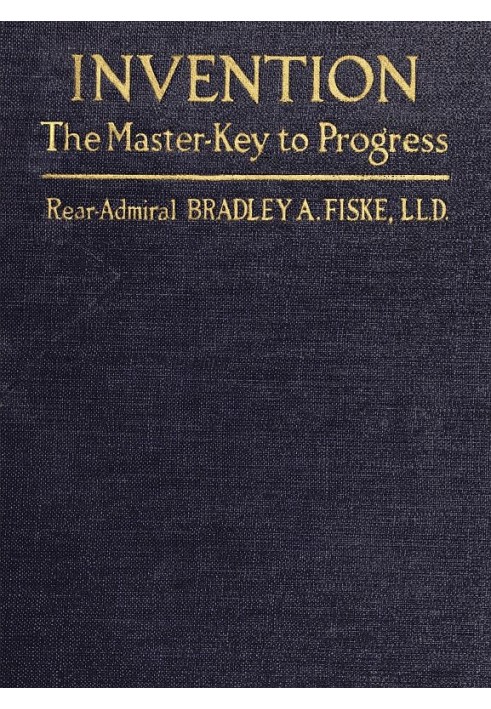 Invention: The Master-key to Progress