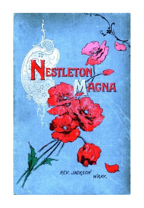 Nestleton Magna: A Story of Yorkshire Methodism