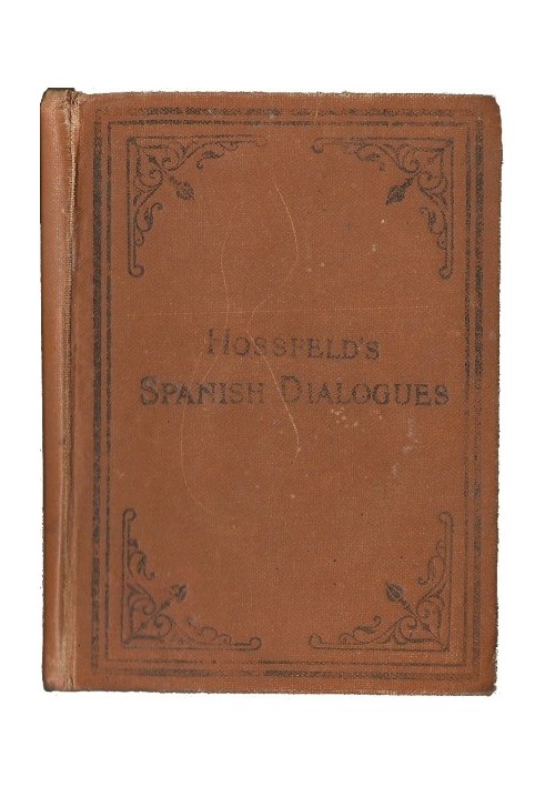 Іспанські діалоги Хоссфельда та ідіоматичні фрази, необхідні для швидкого засвоєння іспанської мови