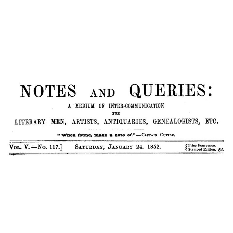 Notes and Queries, Vol. V,...