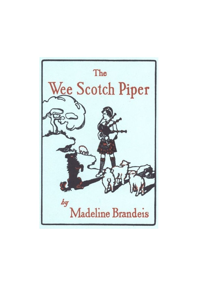 The Wee Scotch Piper