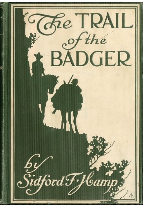 The Trail of The Badger: A Story of the Colorado Border Thirty Years Ago