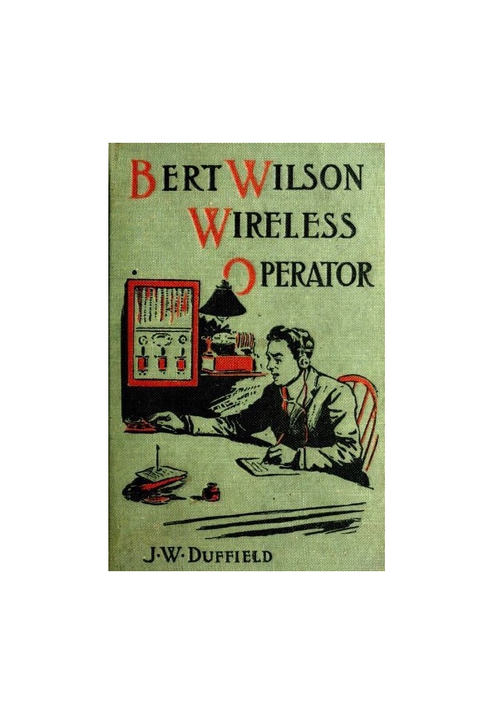 Bert Wilson, Wireless Operator