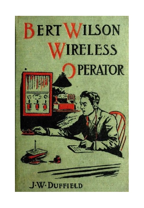 Bert Wilson, Wireless Operator