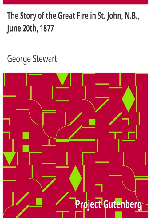 Історія великої пожежі в Сент-Джоні, N.B., 20 червня 1877 р.