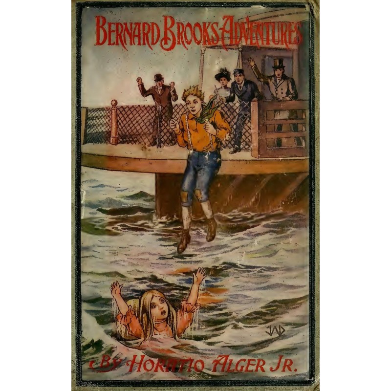 Bernard Brooks' Adventures:...