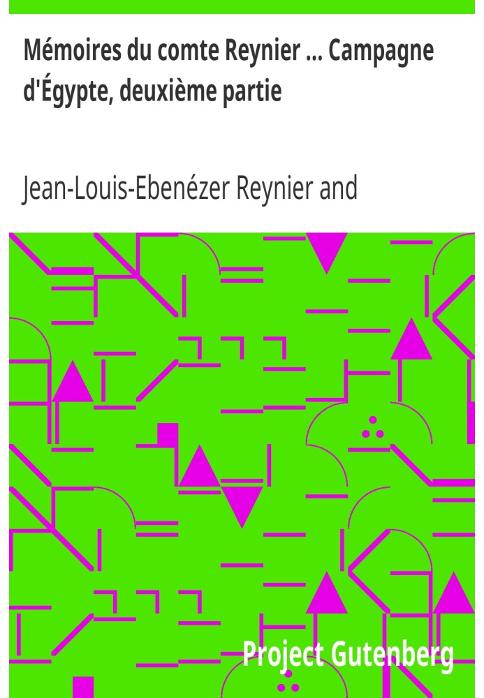 Спогади графа Реньє ... Єгипетська кампанія, друга частина