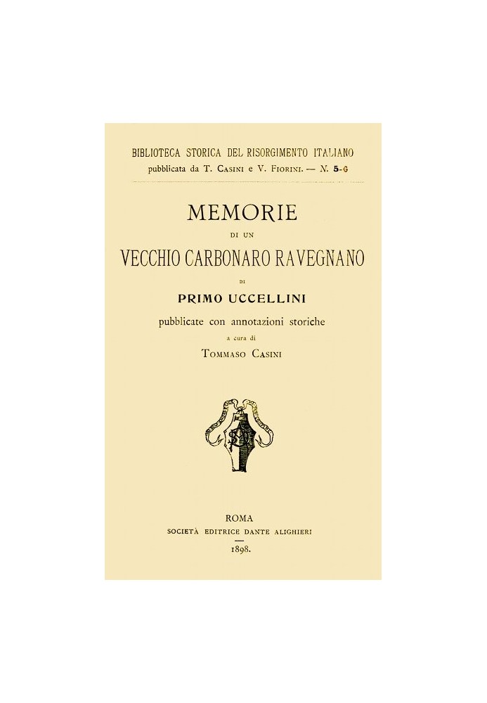 Memoirs of an old Carbonaro from Ravegna