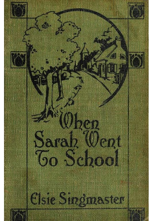 When Sarah Went to School