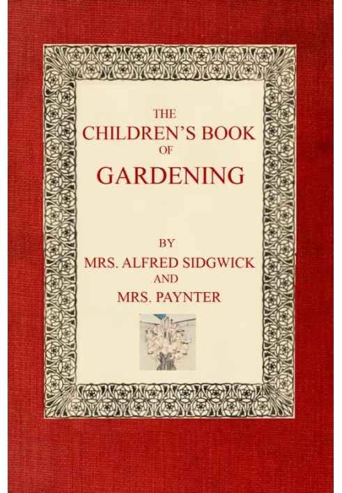 The Children's Book of Gardening