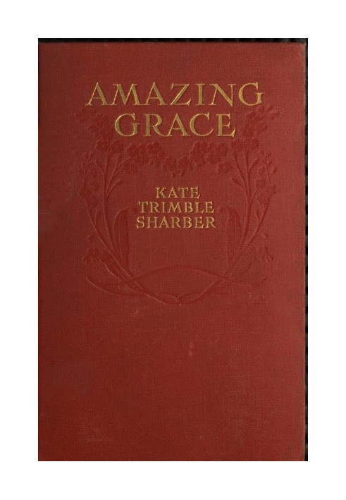 Amazing Grace, Who Proves That Virtue Has Its Silver Lining