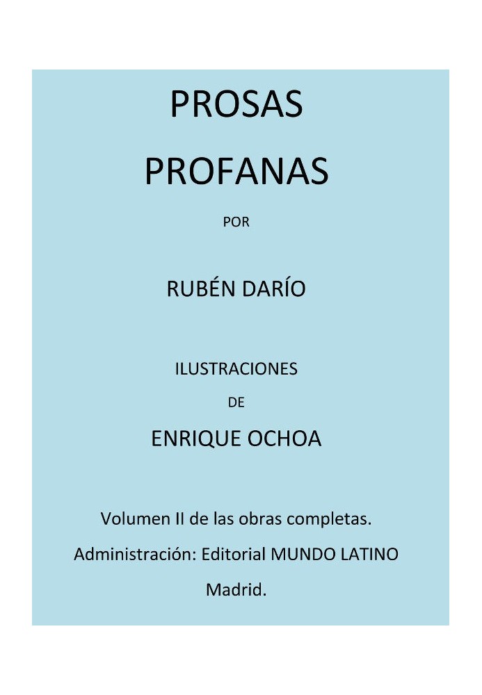 Profane Prose Complete Works Vol. II