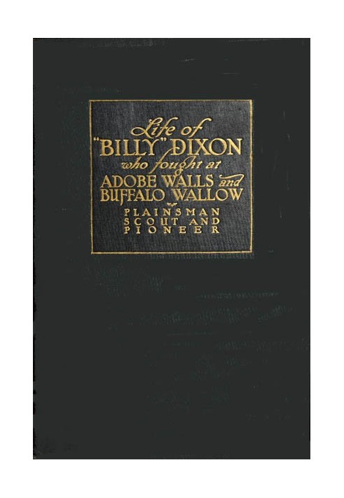 Життя та пригоди "Біллі" Діксона. Розповідь, у якій описано багато речей, що стосуються раннього південного заходу