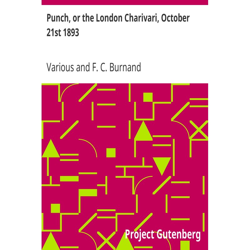 Punch, or the London...