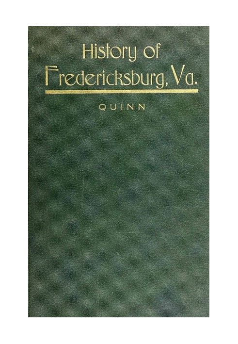 The History of the City of Fredericksburg, Virginia