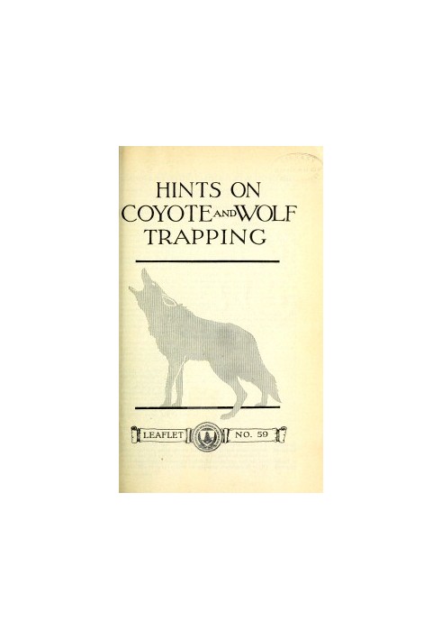 Hints on Wolf and Coyote Trapping