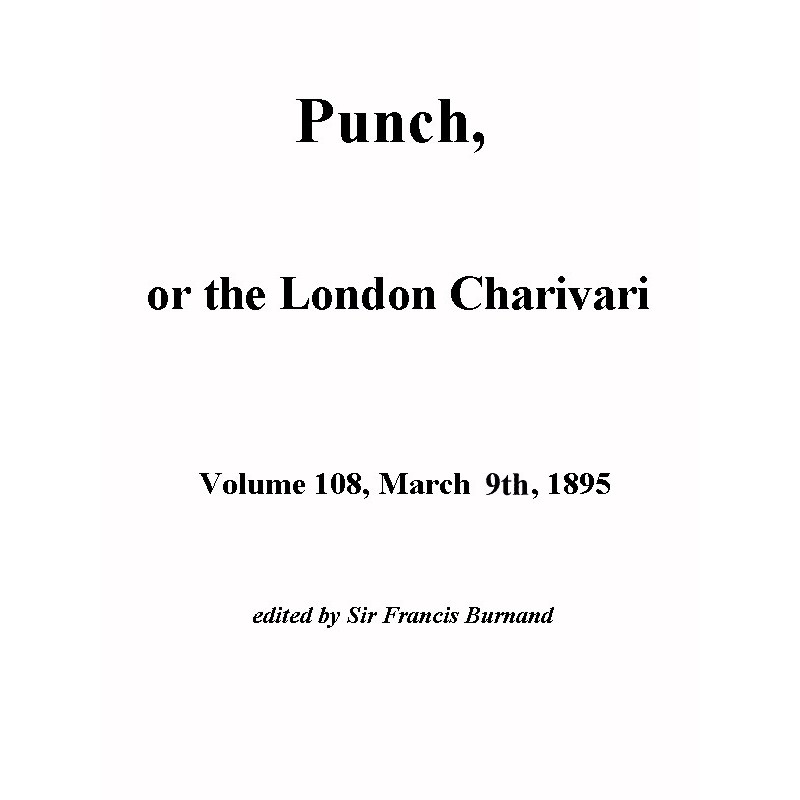 Punch, or the London...