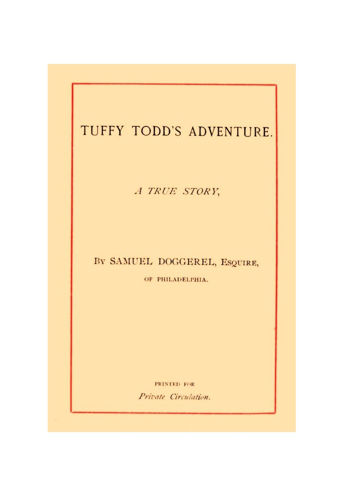 Tuffy Todd's Adventure: A True Story