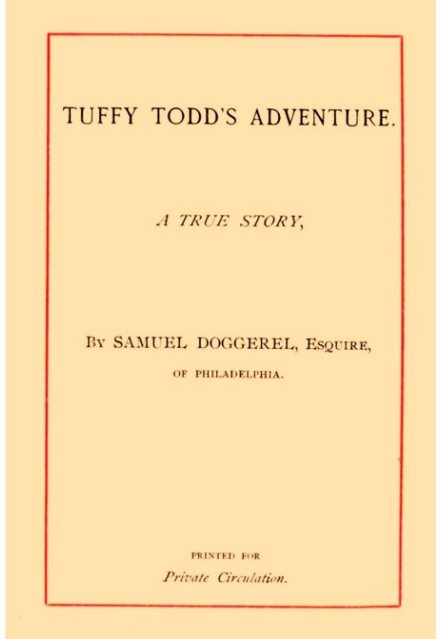 Tuffy Todd's Adventure: A True Story