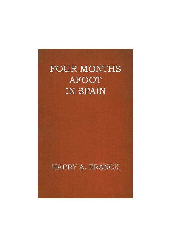 Four Months Afoot in Spain