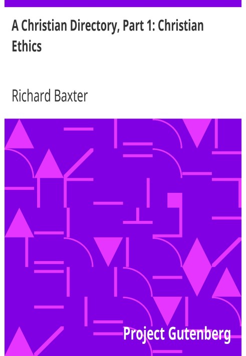 Християнський довідник, частина 1: Християнська етика