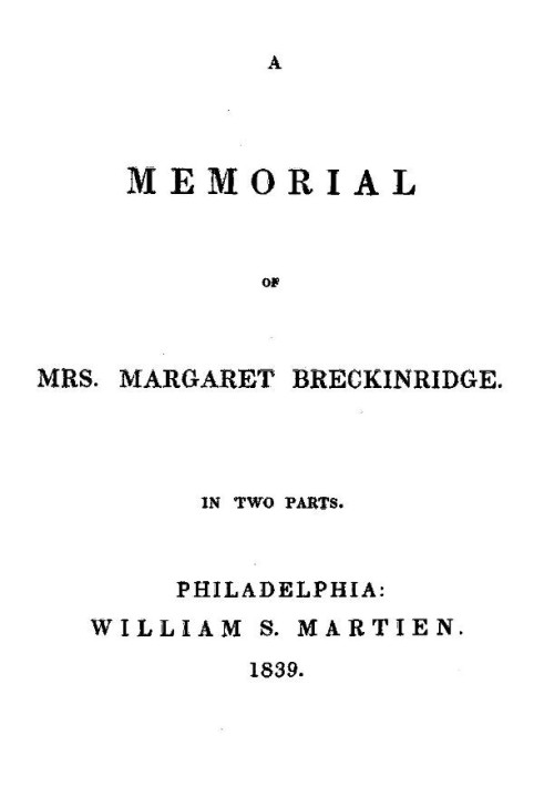 A Memorial of Mrs. Margaret Breckinridge