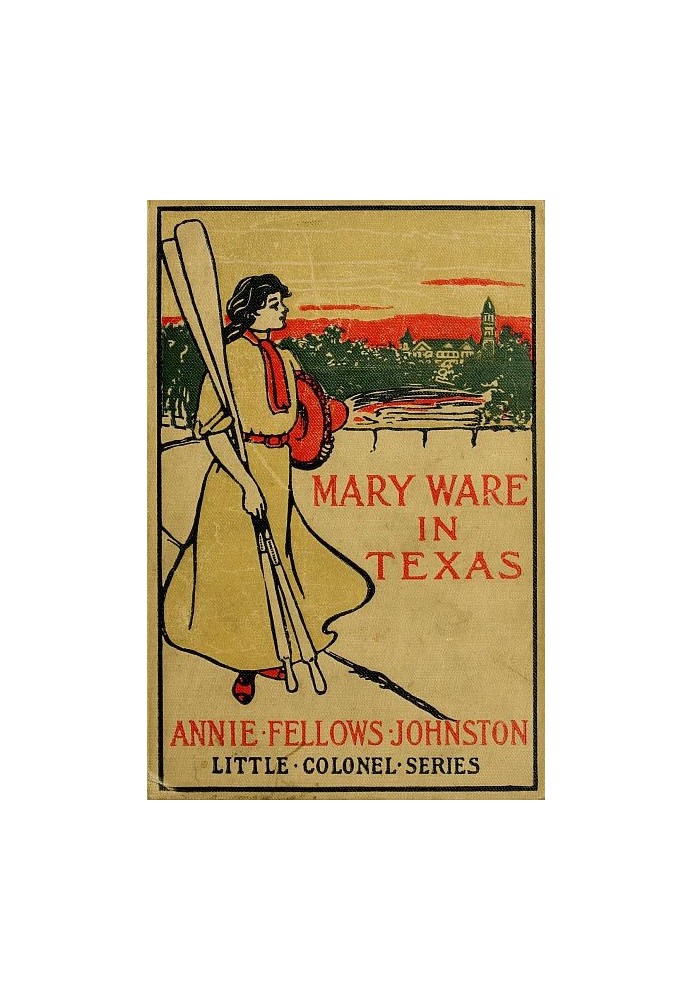 Mary Ware in Texas