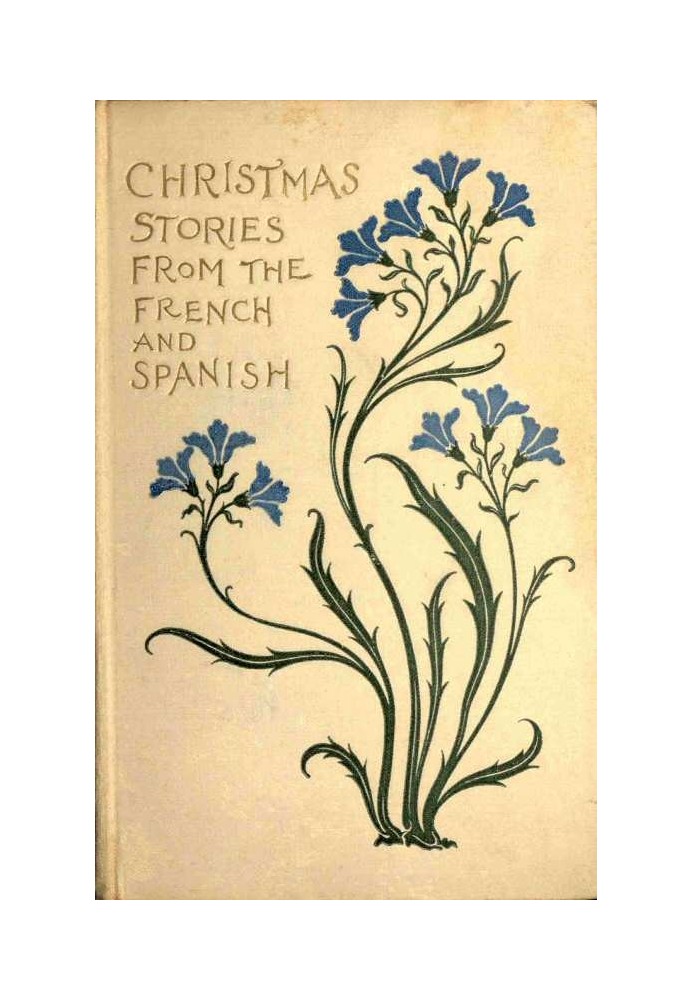 Christmas Stories from French and Spanish Writers